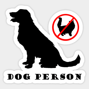 Dog Person (No Cats!) Sticker